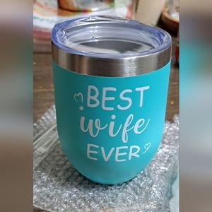 Best wife ever wine tumbler 12 oz